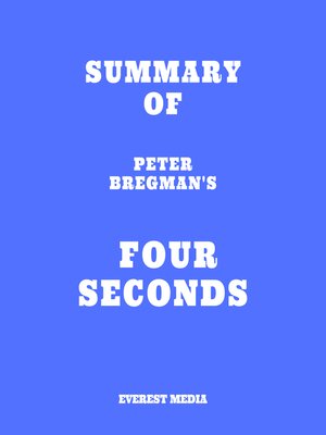 cover image of Summary of Peter Bregman's Four Seconds